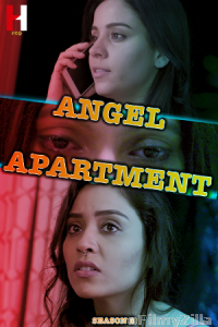 Angel Apartment (2024) S02 Part 2 Huntcinema Hindi Web Series